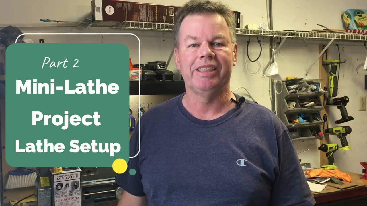 Minilathe Setup Part 2