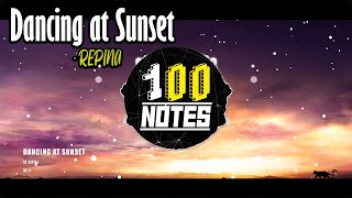 Dancing at Sunset - REPINA [100notes]