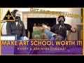 How to make art school worth the money and get a job  the honey and absinthe podcast 003