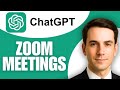 How To Use ChatGPT In Zoom Meeting