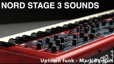 Nord Stage 3 Uptown funk -Mark Ronson FREE sounds