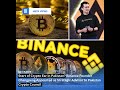 Start of Crypto Ear in Pakistan Binance Founder Changpeng Appointed as Strategic Advisor to Pakistan