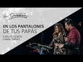 En los pantalones de tus papás - Carlos Olmos & Diana Tapias - 2 Mayo 2018