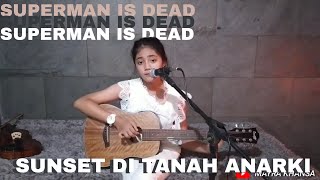 Sunset di tanah anarki - SID (Cover by MK) Mayra Khansa acoustic cover