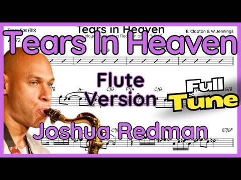 Tears In Heaven - Joshua Redman - Flute Version in C (+Backing Track)