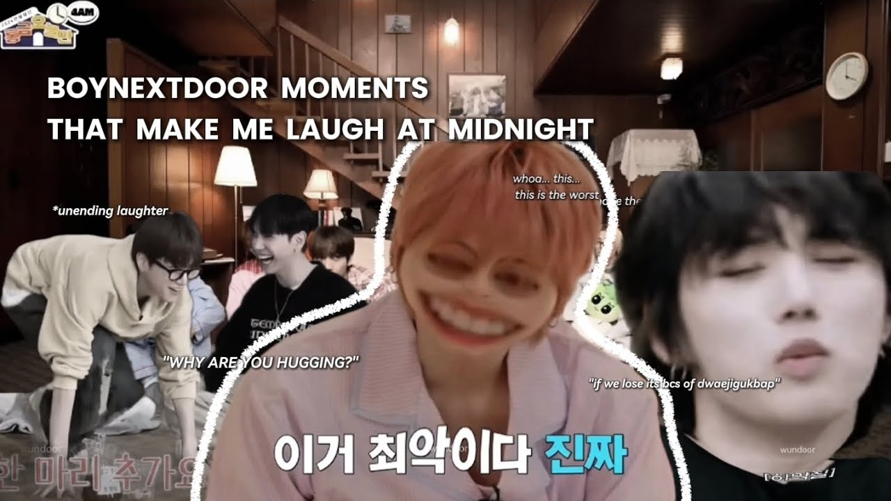 BOYNEXTDOOR MOMENTS THAT MAKE ME LAUGH AT MIDNIGHT