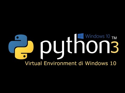 Python 3 Virtual Environment di Windows 10