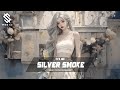 TRACK LIST SILVER SMOKE CГ GГЃI ГЂ EM Дђб ЄNG KHГ C X SAO TRГЉN TRб њI REMIX NONSTOP VINAHOUSE 2025 TRACK LIST SILVER SMOKE CГ GГЃI ГЂ EM Дђб ЄNG KHГ C X SAO TRГЉN TRб њI REMIX NONSTOP VINAHOUSE 2025