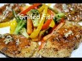 Homemade Grilled Fish With Lemon Butter Sauce | How To Make Grilled Fish | Continental Dish Dinner