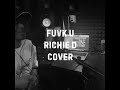 Richied fuk u  cover