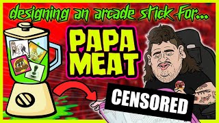 Papa Meat’s Custom Arcade Stick is UNREAL!