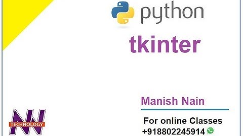 tkinter tutorial in hindi | tkinter introduction | Hindi | Manish Nain