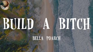 Bella Poarch - Build a Bitch (Lyrics) This ain't Build-A-Bitch (a bitch)