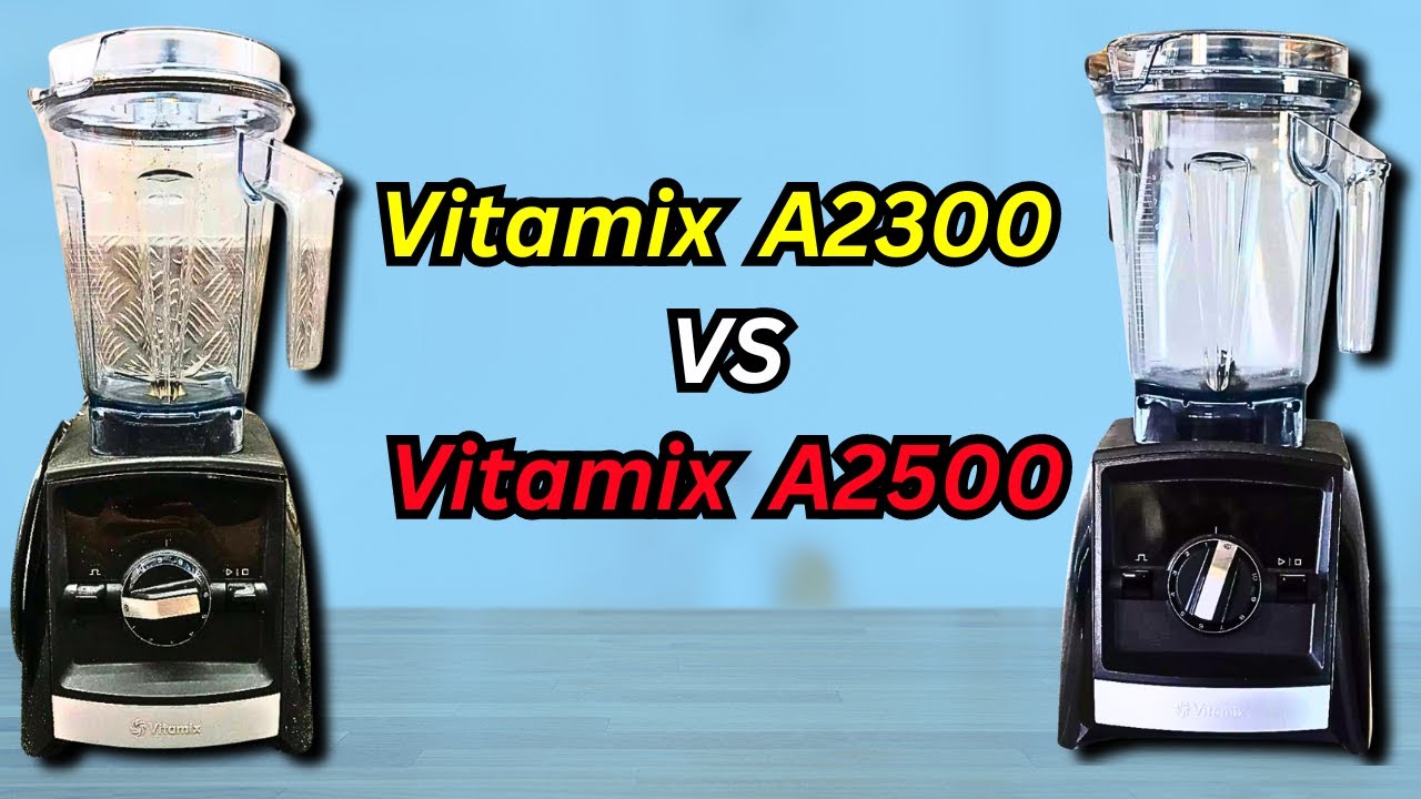 Vitamix A2300 vs A2500: Know The Differences - YouTube