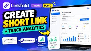 How to Create a Short Link & Track Analytics with Linkfold | Tutorial Part 2