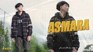 Innaka.P - Asmara Single Terbaru