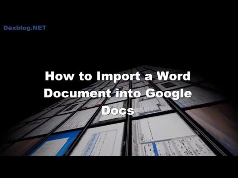 How to Import a Word Document Into Google Docs