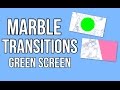 Marble Transitions Green Screen