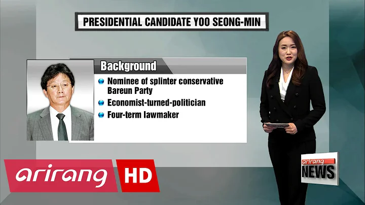 Korea's Presidential Candidates: Yoo Seong-min - DayDayNews