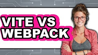 Celebrity Vite Vs Webpack - 2025 Comparison Profile