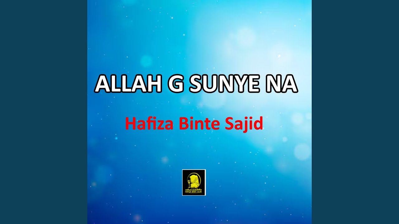Allah G Sunye Na