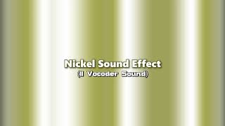 Nickel Sound Effect