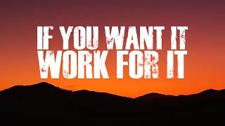 Download lagu If You Want It Work For It - MP (Lyrics Video)