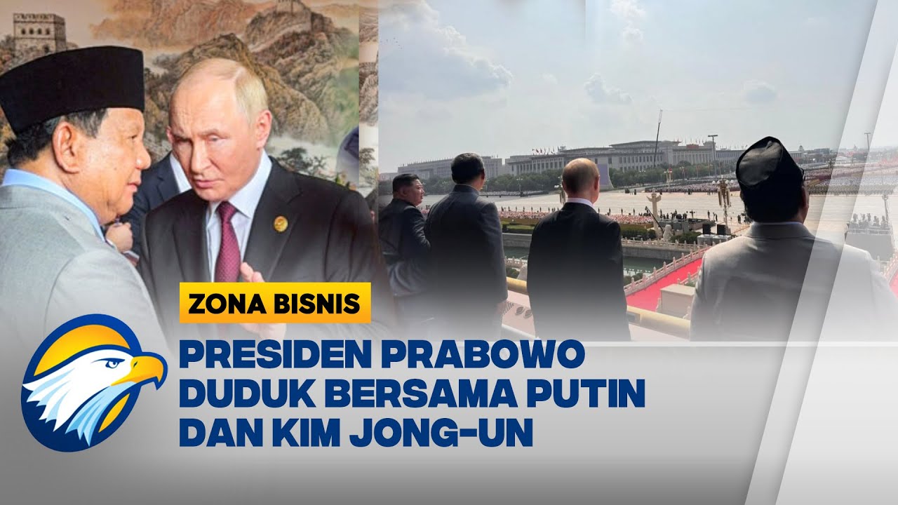 Presiden Prabowo Hadiri Parade Militer China - [Zona Bisnis]
