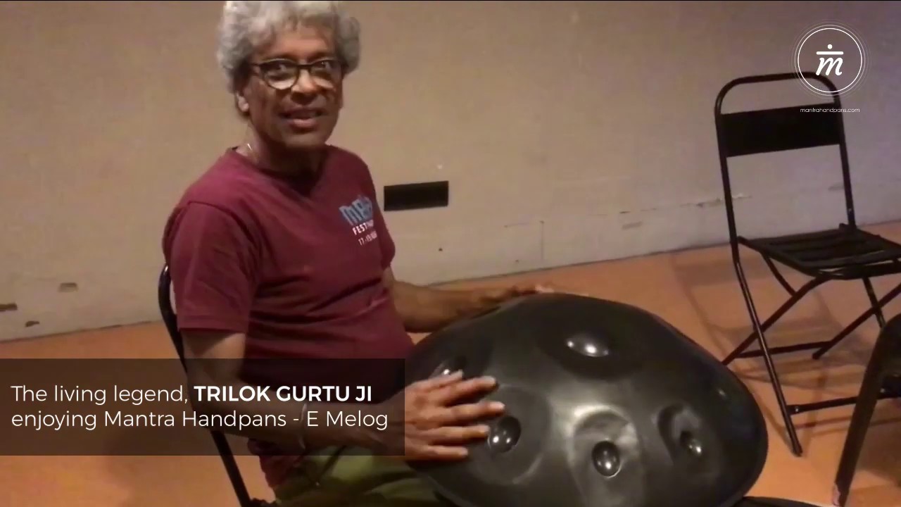 Mantra Handpans - E Melog - Trilok Gurtu ji (Made in India)