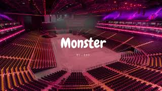EXO - MONSTER but you're in an empty arena 🎧🎶