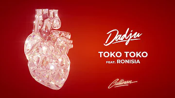 DADJU - TOKO TOKO (FEAT. RONISIA) (AUDIO OFFICIEL)