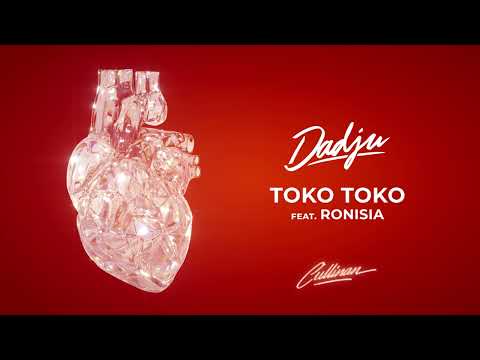 DADJU - TOKO TOKO (FEAT. RONISIA) (AUDIO OFFICIEL)