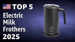 TOP—5. Best Electric Milk Frothers 2025