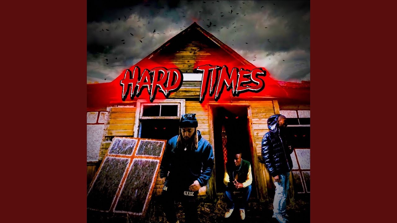 Hard Times - YouTube