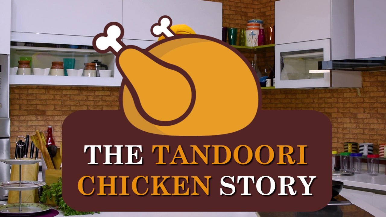 THE TANDOORI CHICKEN STORY | CHEF HARPAL SINGH SOKHI | chefharpalsingh