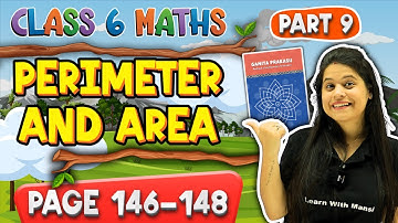 Perimeter And Area | Part 9 | Class 6 Maths |  Chapter 6 | Ganita Prakash