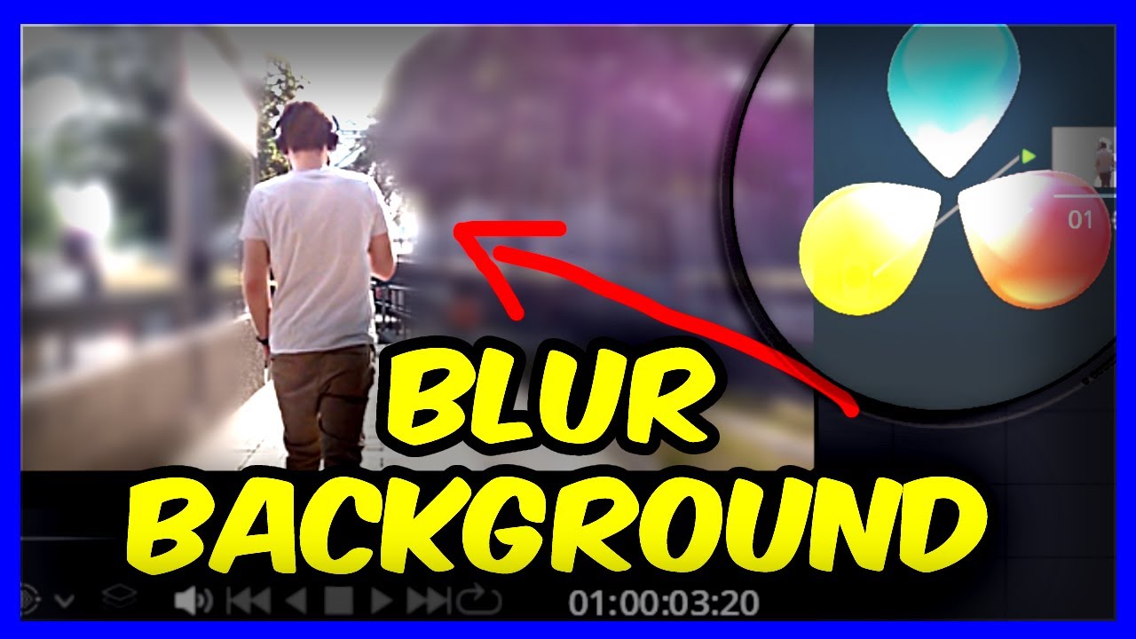 Davinci Resolve 18 How To Blur Background In Davinci Resolve Davinci Resolve 18 How To Blur Background In Davinci Resolve