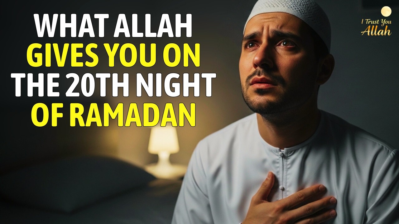 🌙 What Happens On The 20th Night Of Ramadan And Why It Matters To You | Powerful Islamic Reminder 🤲