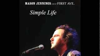 Watch Mason Jennings Simple Life video