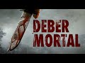 Deber Mortal (2012) | Pelicula Completa