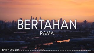 Rama - Bertahan (Lirik)