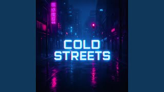 Cold Streets
