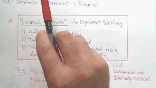 4.2.1 Determine If Experiment Is Binomial
