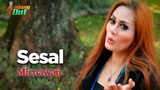 Mirnawati - Sesal