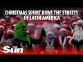 Christmas spirit runs the streets of Latin America