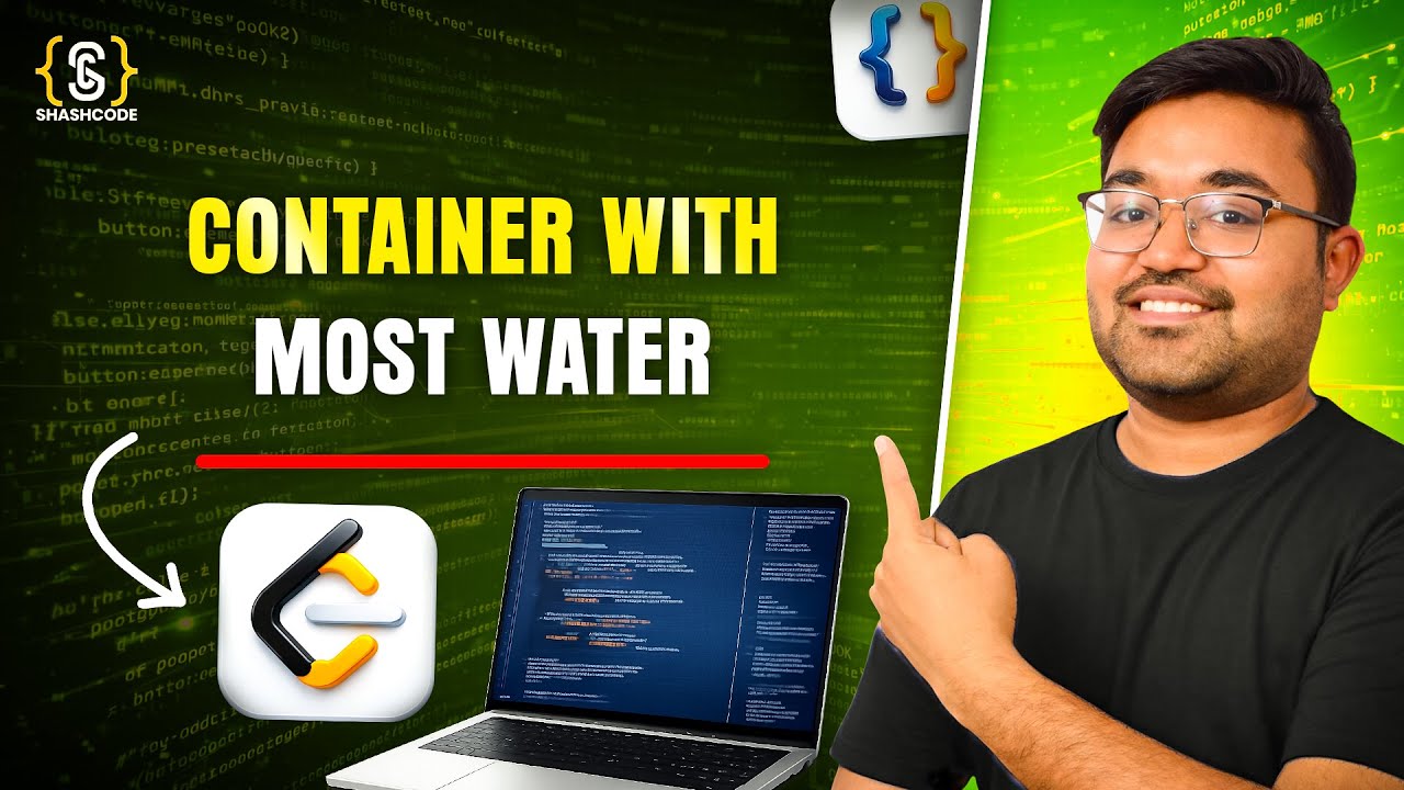Container With Most Water | Two Pointer Technique | DSA Interview ...