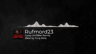 Rufmord23 - Gypsy (44388er Remix)