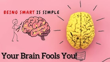 How Your Brain Tricks You Every Day!