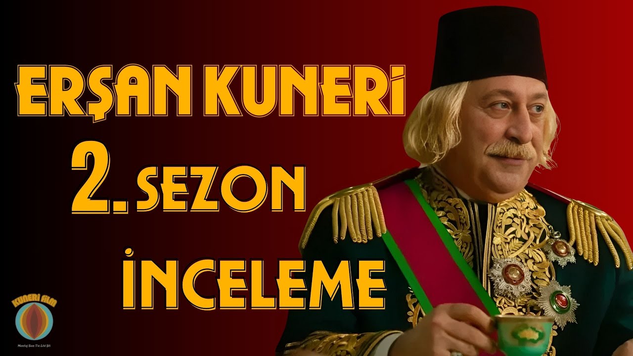 ERŞAN KUNERİ 2. Sezon Dizi İncelemesi Nostalji Dolu Bir Sezon