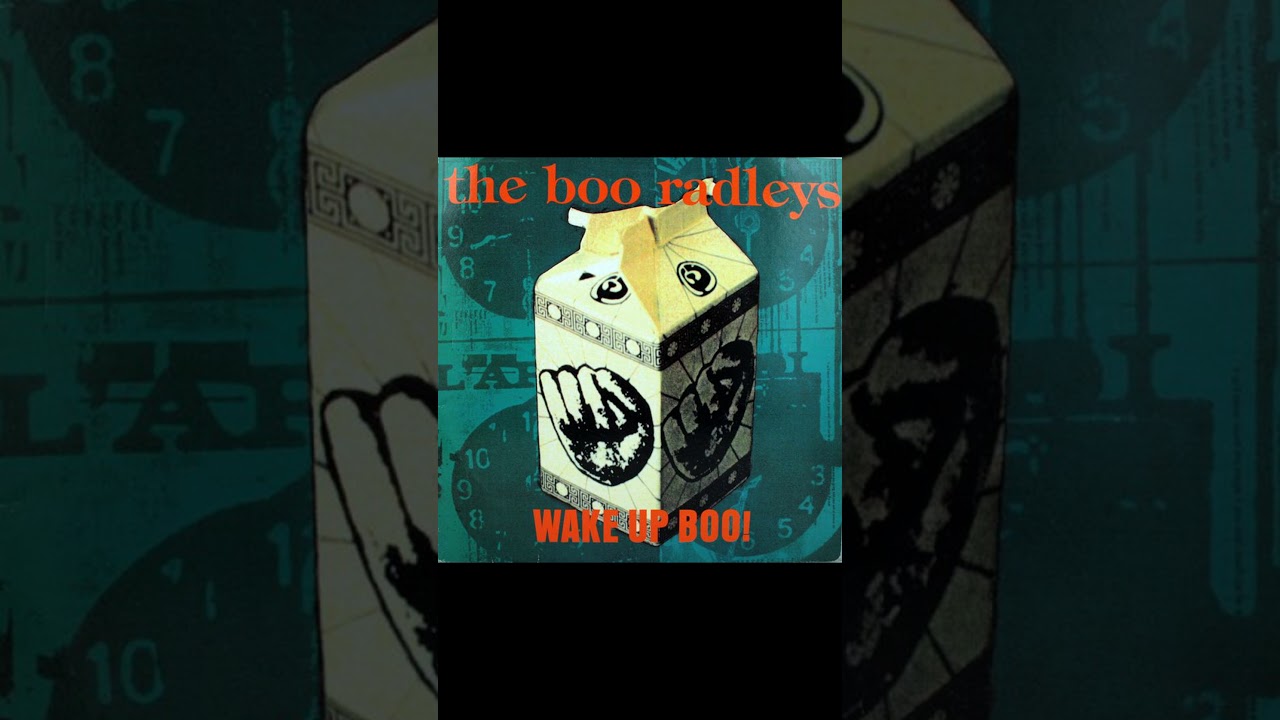 Wake Up Boo! - The Boo Radleys - 1996 12